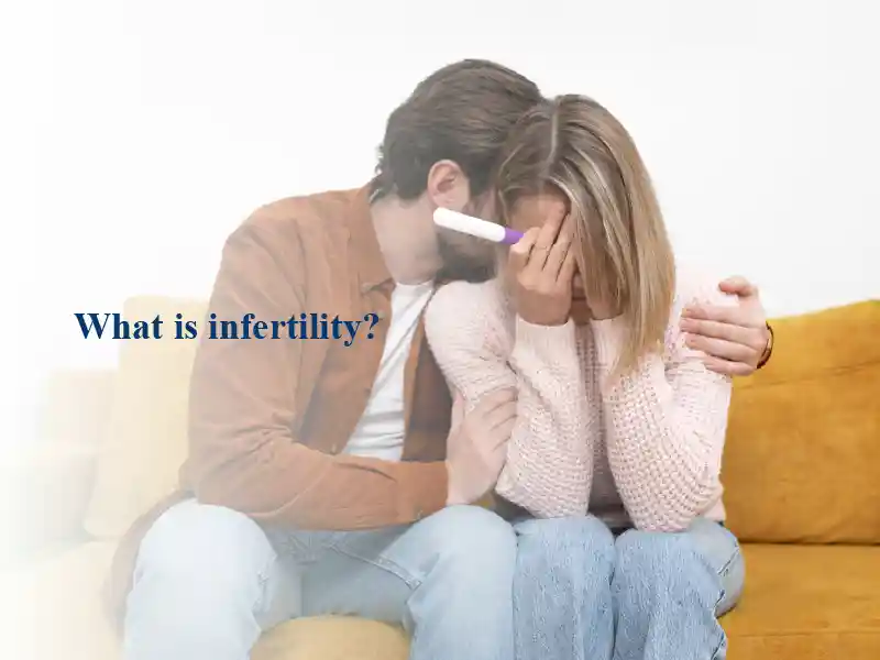 Infertility: Causes, diagnosis, risks, and treatments